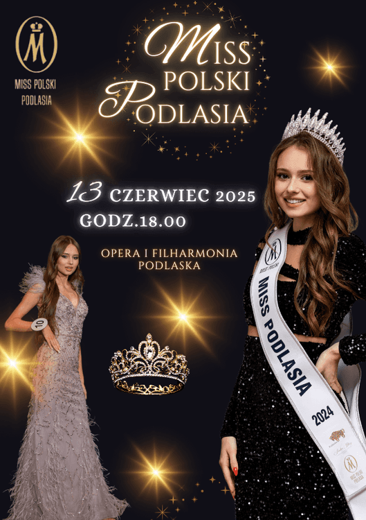 Miss Polski Podlasia 2025 - wydarzenie w Białymstoku