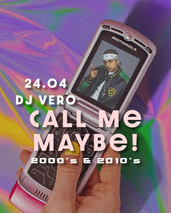 CALL ME MABY! • 2000’s & 2010’s • DJ VERO