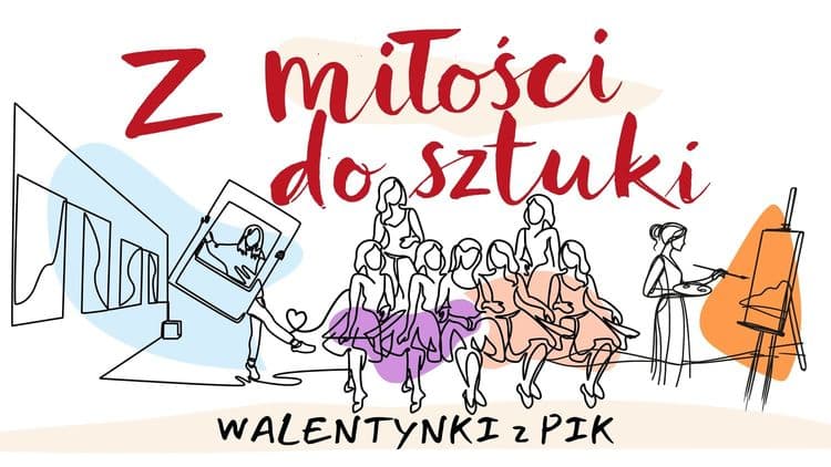 Z miłości do sztuki, czyli Walentynki w Podlaskim Instytucie Kultury