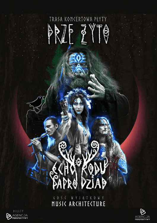 Koncert Echo Rodu/Paprodziad - Trasa Przeżyto