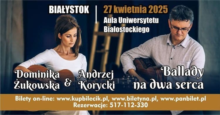 Koncert DOMINIKA ŻUKOWSKA I ANDRZEJ KORYCKI "BALLADY NA DWA SERCA"
