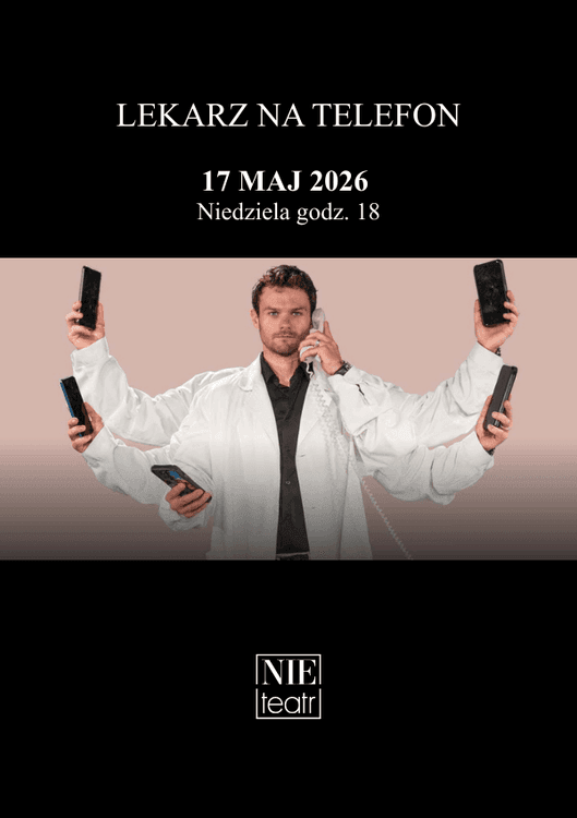 ”LEKARZ NA TELEFON” - spektakl komediowy - wydarzenie w Białymstoku