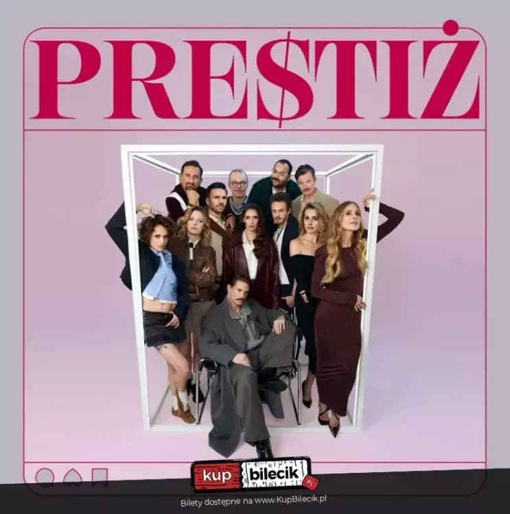 Prestiż - współczesny spektakl, godz. 15:30