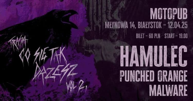 CO SIĘ TAK DRZESZ!? VOL2: HAMULEC & PUNCHED / ORANGE & MALWARETBA