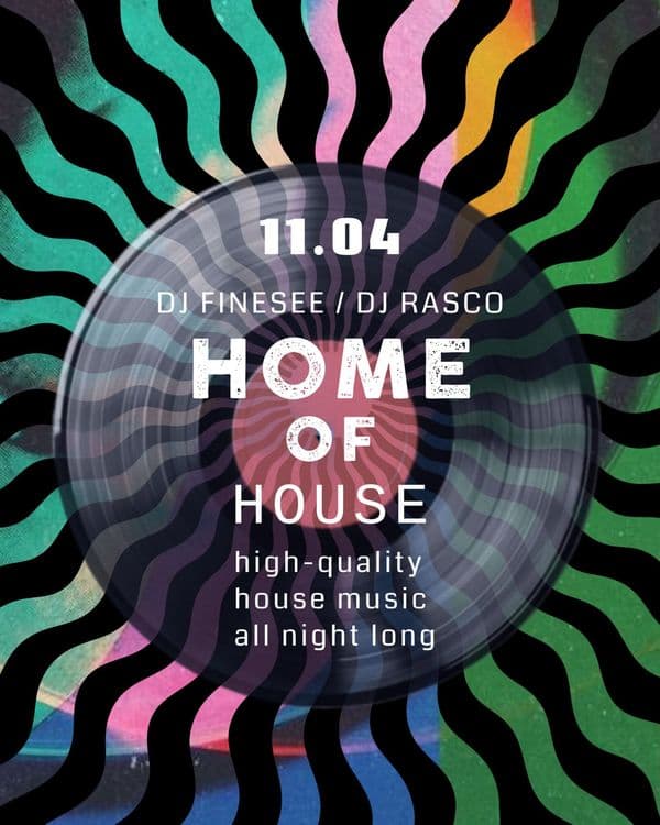 HOME OF HOUSE • high-quality house music all night long • DJ FINESEE & DJ RASCO & DJ SKIPEK - wydarzenie w Białymstoku