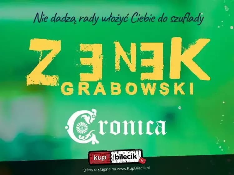 Zenek Grabowski + Cronica