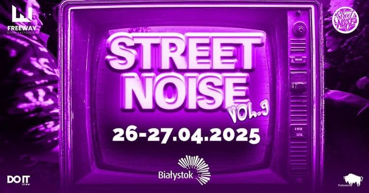 Event taneczny Street NOISE vol 9, 26-27 kwietnia 2025