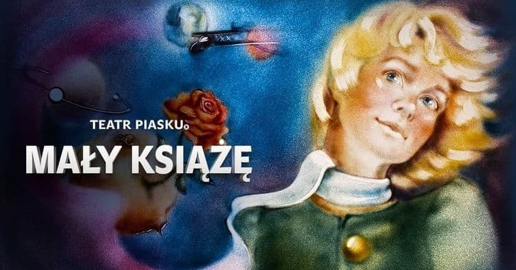 Teatr Piasku Tetiany Galitsyny, spektakl "Mały Książę"