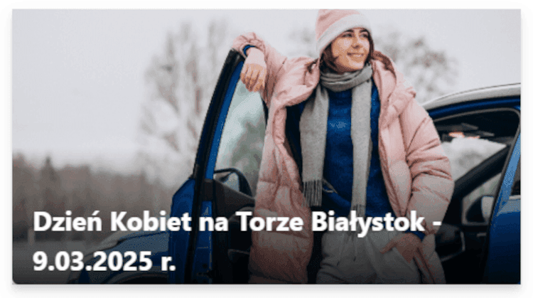 Dzień Kobiet na Torze Białystok