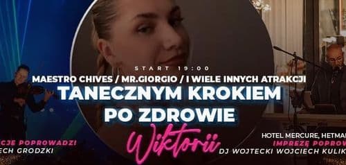Bal Charytatywny "Tanecznym krokiem po zdrowie Wiktorii"