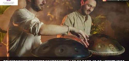 KONCERT RELAKSACYJNY MUZYCZNA MEDYTACJA Z DUETEM HANDSCAPE DUO MUKTIJOGA