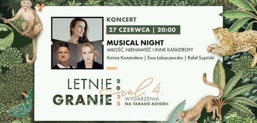 LETNIE GRANIE Musical night/ Karina Komendera/ Ewa Łobaczewska/ Rafał Supiński