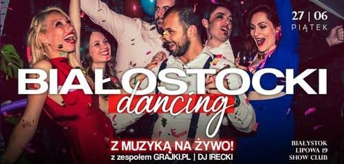 Białostocki dancing z muzyką na żywo: Grajkipl & Dj Irecki
