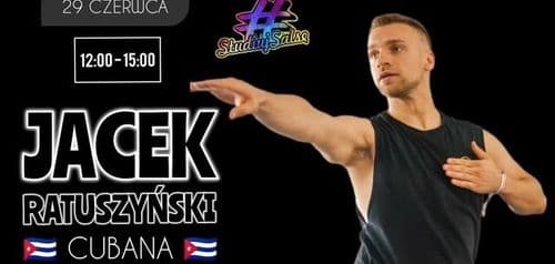 JACEK RATUSZYŃSKI- WARSZTATY SALSY/ ZAKOŃCZENIE SEZONU