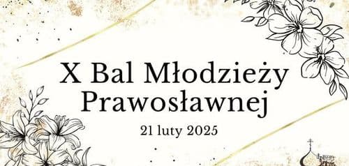 X Bal Młodzieży Prawosławnej