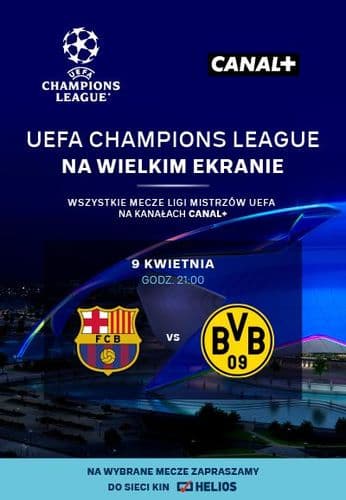 Liga Mistrzów UEFA: FC Barcelona - Borussia Dortmund / HELIOS SPORT - wydarzenie w Białymstoku
