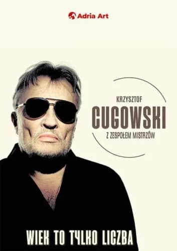 Krzysztof Cugowski - Wiek to tylko liczba - wydarzenie w Białymstoku