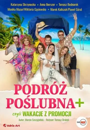 Podróż Poślubna +, czyli wakacje z promocji / 27/02/2026 godz. 17:00