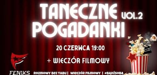 💥Taneczne Pogadanki Vol.2| Wieczór Filmowy 💥 - wydarzenie w Białymstoku