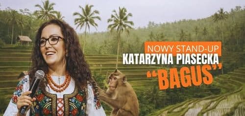 Białystok! Katarzyna Piasecka - nowy program stand-up "BAGUS"