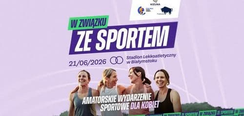 W ZWIĄZKU ZE SPORTEM - wydarzenie w Białymstoku