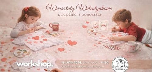 Warsztaty Walentynkowe- 8. Targi Rzeczy Handmade w Białymstoku