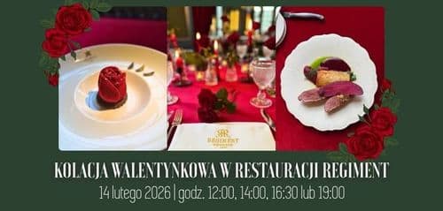 Kolacja walentynkowa w Restauracji Regiment | Hotel Traugutta3 | 14.02.2026
